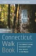 Couverture cartonnée Connecticut Walk Book de Connecticut Forest and Park Association