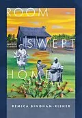 E-Book (epub) Room Swept Home von Remica Bingham-Risher