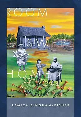 E-Book (epub) Room Swept Home von Remica Bingham-Risher