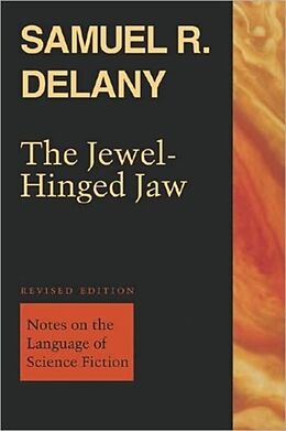 Couverture cartonnée The Jewel-Hinged Jaw de Samuel R Delany