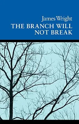 E-Book (epub) The Branch Will Not Break von James Wright