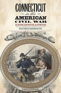 E-Book (epub) Connecticut in the American Civil War von Matthew Warshauer