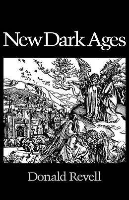 E-Book (epub) New Dark Ages von Donald Revell