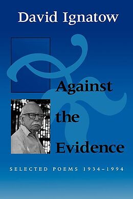 E-Book (epub) Against the Evidence von David Ignatow