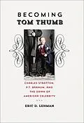 E-Book (epub) Becoming Tom Thumb von Eric D. Lehman