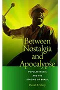 ePUB Between Nostalgia and Apocalypse von Daniel B. Sharp