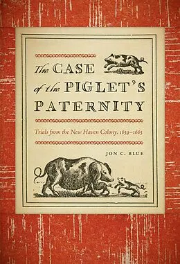 E-Book (epub) The Case of the Piglet's Paternity von Jon C. Blue