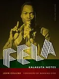 E-Book (epub) Fela von John Collins