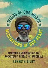 E-Book (epub) Words of Our Mouth, Meditations of Our Heart von Kenneth Bilby