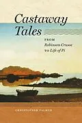 E-Book (epub) Castaway Tales von Christopher Palmer