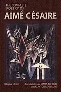 E-Book (epub) The Complete Poetry of Aimé Césaire von Aimé Césaire