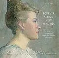 E-Book (epub) Forever Seeing New Beauties von Eve M. Kahn