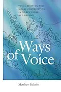 E-Book (epub) Ways of Voice von Matthew Rahaim