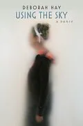 E-Book (epub) Using the Sky von Deborah Hay