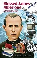 E-Book (epub) Blessed James Alberione von Anne Eileen Heffernan Fsp