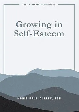 E-Book (epub) Growing in Self Esteem von Marie Paul Curley