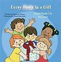 E-Book (pdf) Every Body is a Gift von Monica Ashour