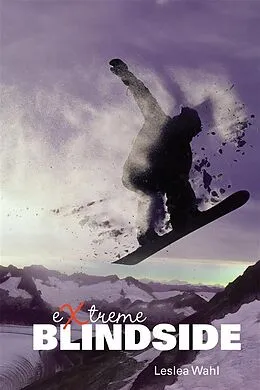 E-Book (epub) Extreme Blindside von Leslea Wahl