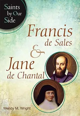 E-Book (epub) Francis de Sales & Jane de Chantal (SOS) von Wendy Wright