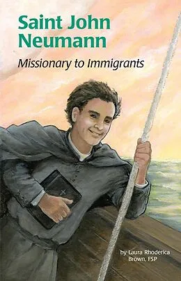 E-Book (epub) Saint John Neumann von Laura Rhoderica Brown Fsp