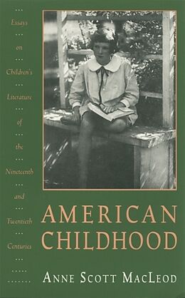 Couverture cartonnée American Childhood de Anne Scott MacLeod
