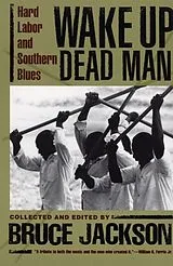 Kartonierter Einband Wake Up Dead Man von Bruce Jackson