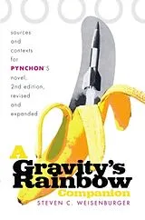 Kartonierter Einband (Kt) A Gravity's Rainbow Companion von Steven C. Weisenburger