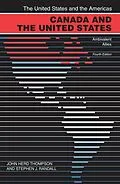 E-Book (epub) Canada and the United States von John Herd Thompson, Stephen J. Randall
