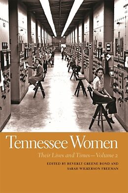 Kartonierter Einband Tennessee Women von Beverly Greene (EDT) Bond, Sarah Wilkers Freeman