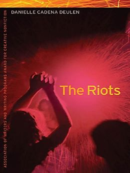 E-Book (epub) The Riots von Danielle Cadena Deulen