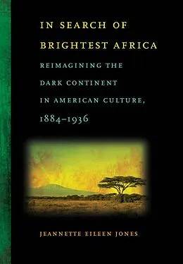 E-Book (epub) In Search of Brightest Africa von Jeannette Eileen Jones