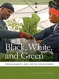 E-Book (epub) Black, White, and Green von Alison Hope Alkon