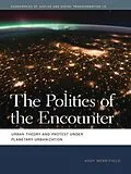 E-Book (epub) The Politics of the Encounter von Andy Merrifield