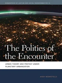 E-Book (epub) The Politics of the Encounter von Andy Merrifield