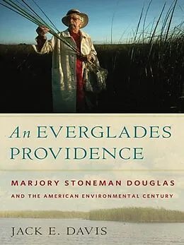 E-Book (epub) An Everglades Providence von Jack E. Davis
