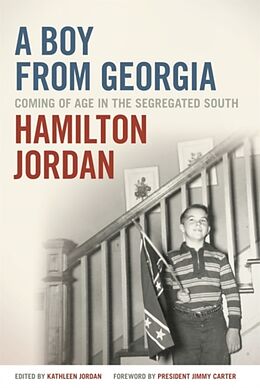 Livre Relié A Boy from Georgia: Coming of Age in the Segregated South de Hamilton Jordan
