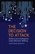 E-Book (epub) The Decision to Attack von Aaron Franklin Brantly