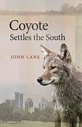 E-Book (epub) Coyote Settles the South von John Lane