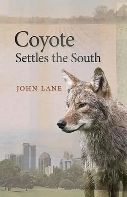 E-Book (epub) Coyote Settles the South von John Lane