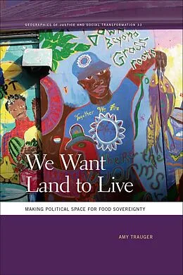 ePUB We Want Land to Live von Amy Trauger