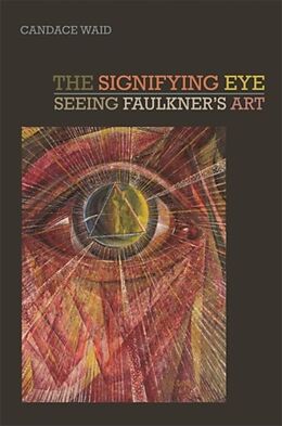 Kartonierter Einband The Signifying Eye von Candace Waid
