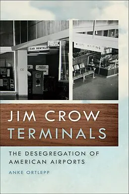 E-Book (epub) Jim Crow Terminals von Anke Ortlepp