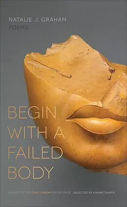 E-Book (epub) Begin with a Failed Body von Natalie J. Graham