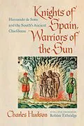 E-Book (epub) Knights of Spain, Warriors of the Sun von Charles Hudson