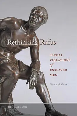 E-Book (epub) Rethinking Rufus von Thomas A. Foster