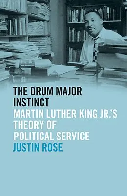 E-Book (epub) The Drum Major Instinct von Justin Rose