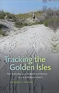 E-Book (epub) Tracking the Golden Isles von Anthony J. Martin