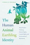 E-Book (epub) The Human Animal Earthling Identity von Carrie P. Freeman