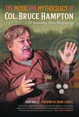 E-Book (epub) The Music and Mythocracy of Col. Bruce Hampton von Jerry Grillo