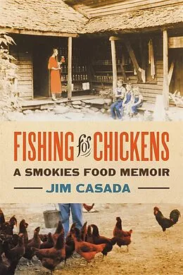 E-Book (epub) Fishing for Chickens von Jim Casada